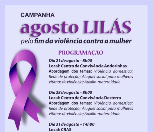 Casa Branca promove ações do Agosto Lilás